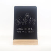 Grow Through What You Go Through Aluminum Composite Shelf Sign - LEA040