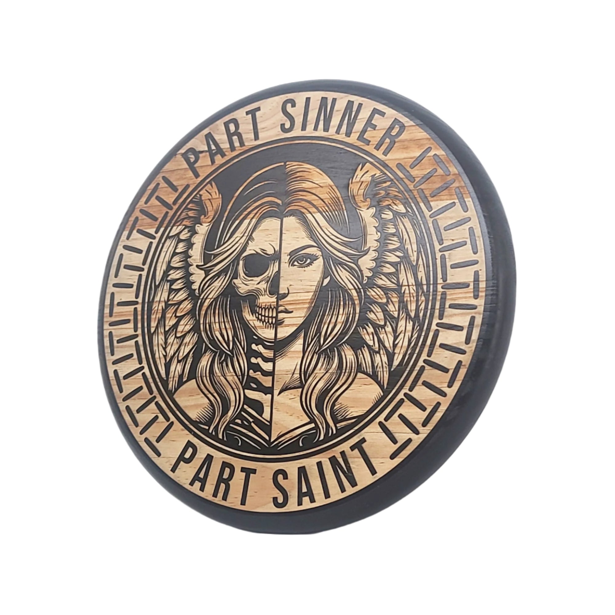Part Sinner, Part Saint (Female) Engraved Round - LER002