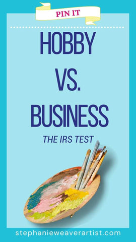 when does a hobby become a business - the irs test