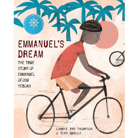Emmanuel’s Dream: The True Story of Emmanuel Ofosu Yeboah by Laurie Ann Thompson