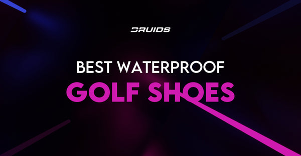 Druids Beste Wasserdichte Golfschuhe