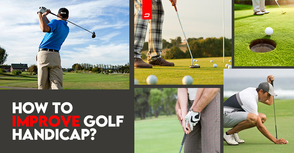 How To Improve a Golf Handicap