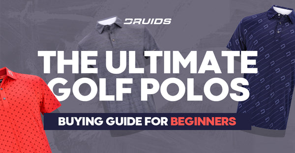 The ultimate Golf Polo Guide for Beginners
