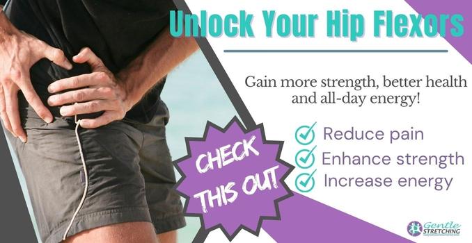 Unlock Your Hip Flexors - GS