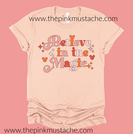 Believe In The Magic Tee/ Toddler, Youth, and Adult Sizes Available/ Soft style Tee