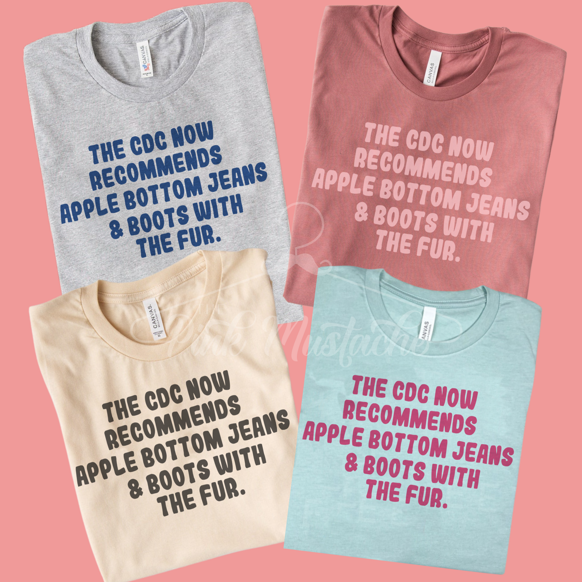 CDC Now Recommends Apple Bottom Jeans The Boots With The Fur T – Pink Mustache Boutique