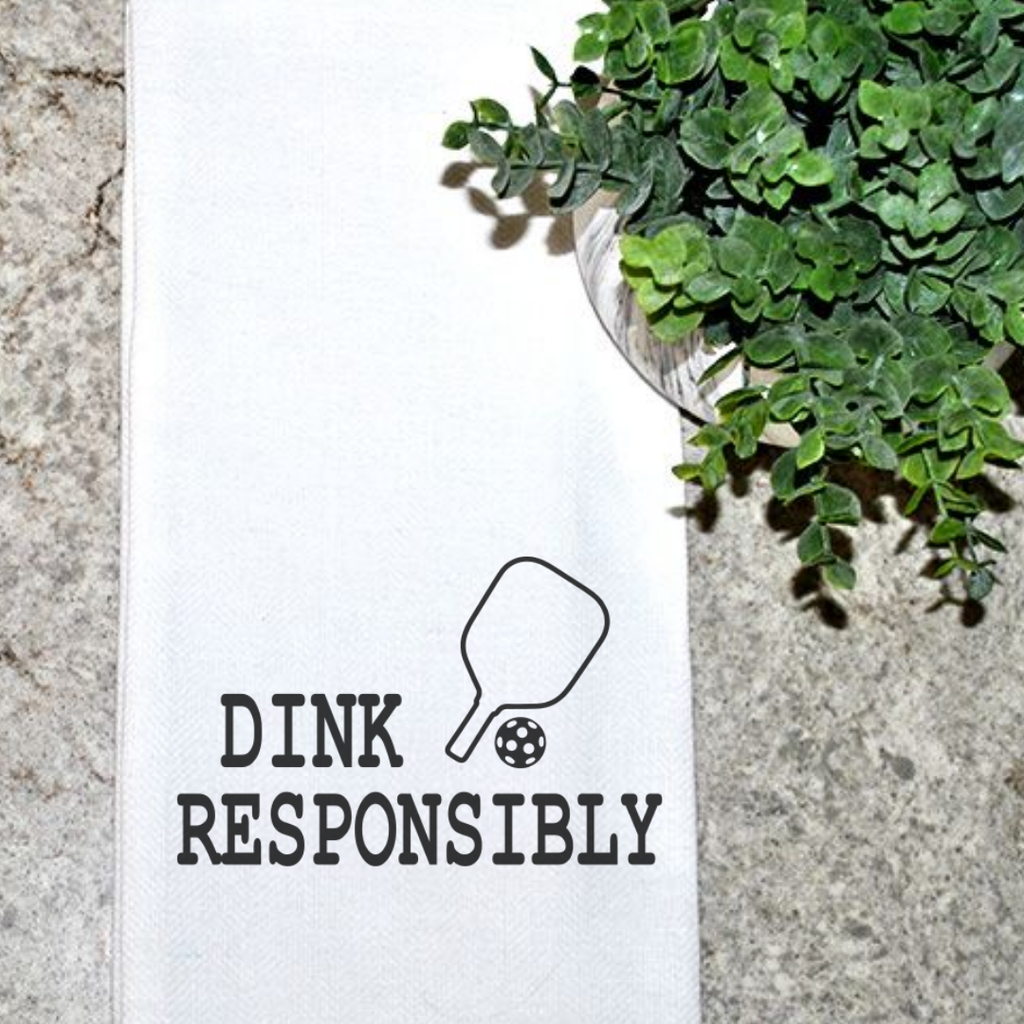 Dinks then Drinks Pickleball Towel, Funny Kitchen Decor — She la la