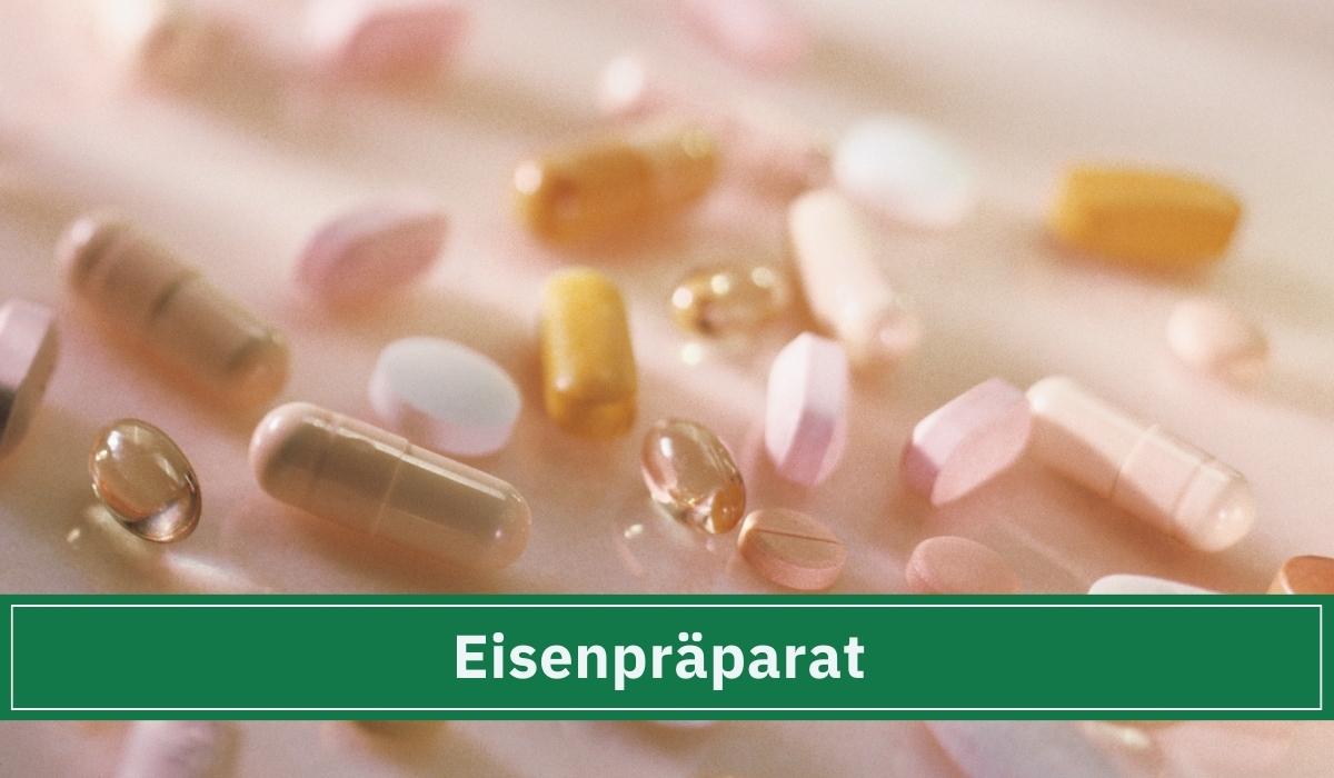 Eisenmangelpräparat