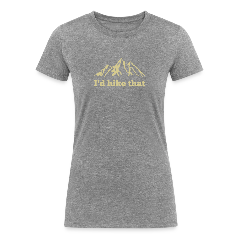 Women's Tri-Blend Organic T-Shirt (I'd hike that) - heather gray