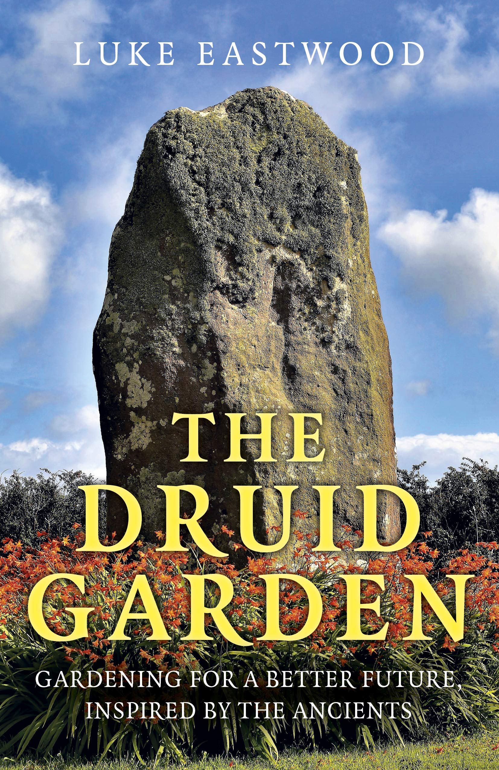 DRUID GARDEN by Luke Eastwood Cygnus Book Club