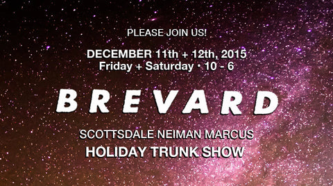 Brevard Jewelry Trunk Show December 2015 at Neiman Marcus in Scottsdale