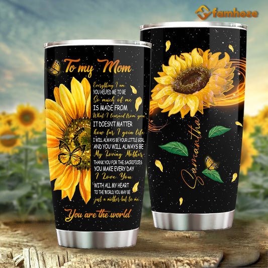 Mother's Day Tumbler, To My Mom You Are The World, Stainless Steel