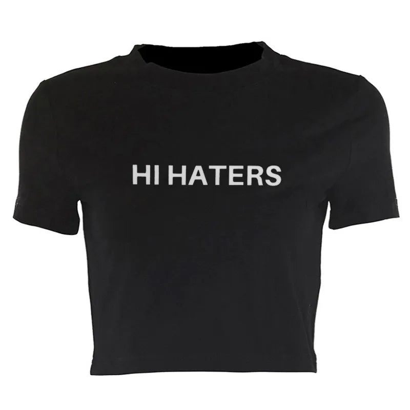 Hi Haters Letter T-shirt