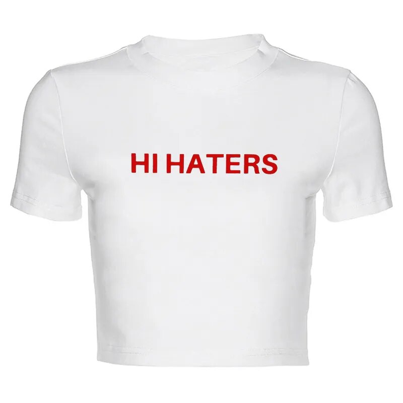 Hi Haters Letter T-shirt