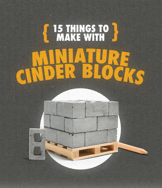 15 things to make with mini cinder blocks