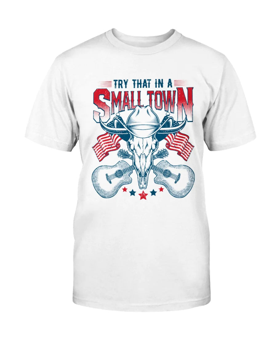 Team Alden "Try that in a small town" Unisex T-Shirt, Size Large, White