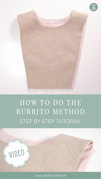 How to sew the burrito method - step by step tutorial on how to finish a sleeveless bodice stitchmaiden sewing tutorial sewing pattern pdf