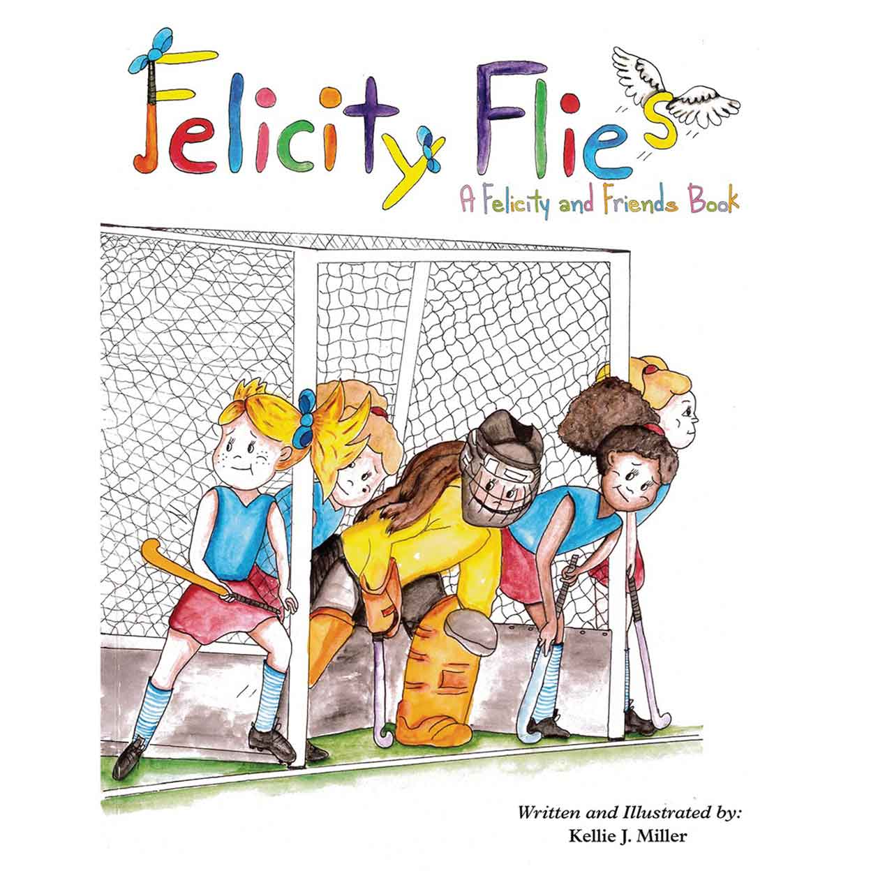 Felicity Flies Field Hockey Children's Softcover Book