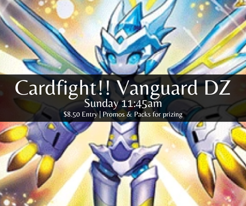 Cardfight!! Vanguard DZ Format at Elemental Arcade Sunday Mornings