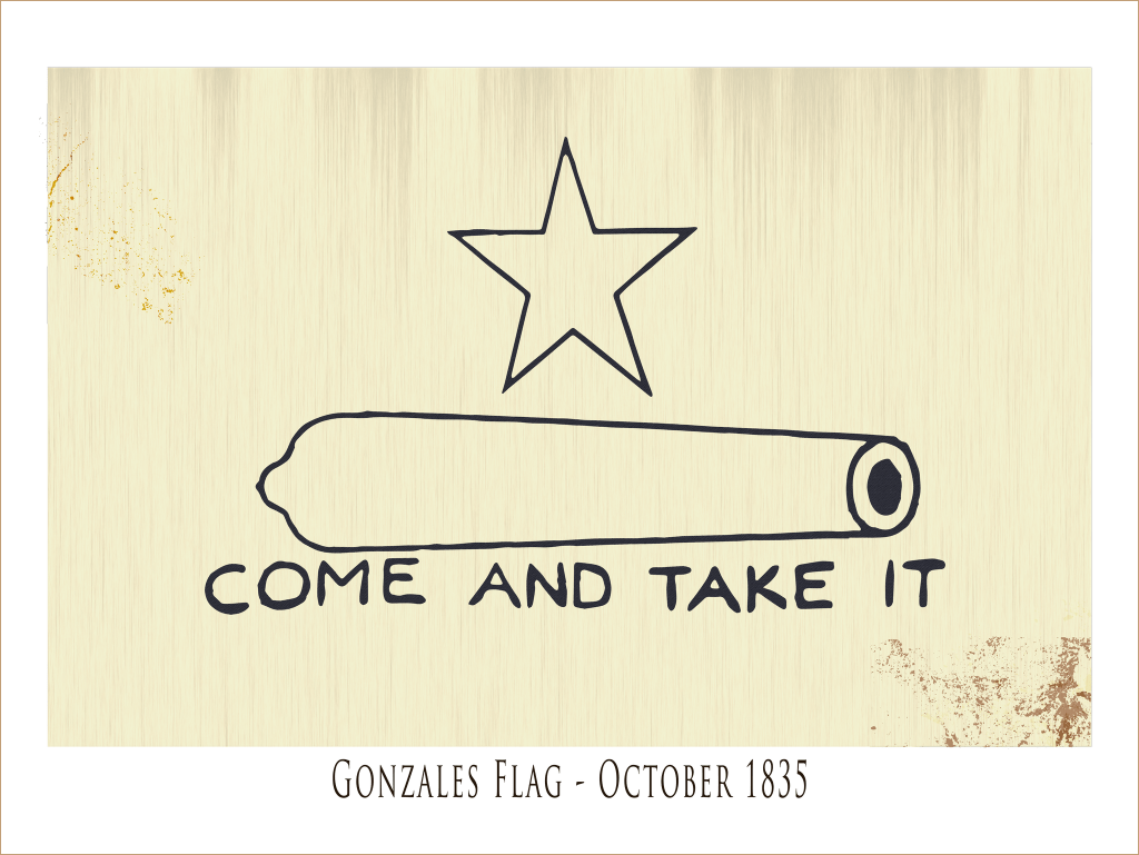 The Gonzales Flag Come And Take It Copano Bay Press