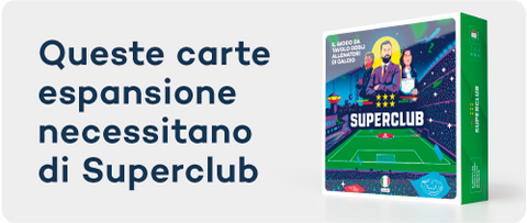 Queste carte espansione necessitano di Superclub