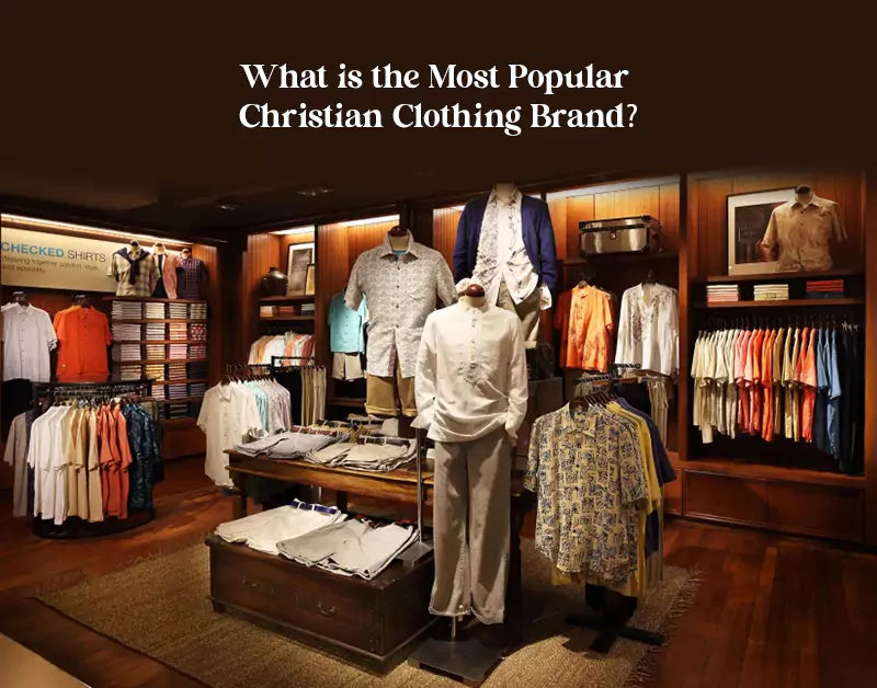 What is the Most Popular Christian Clothing Brand?