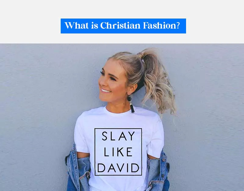 What is Christian Fashion?