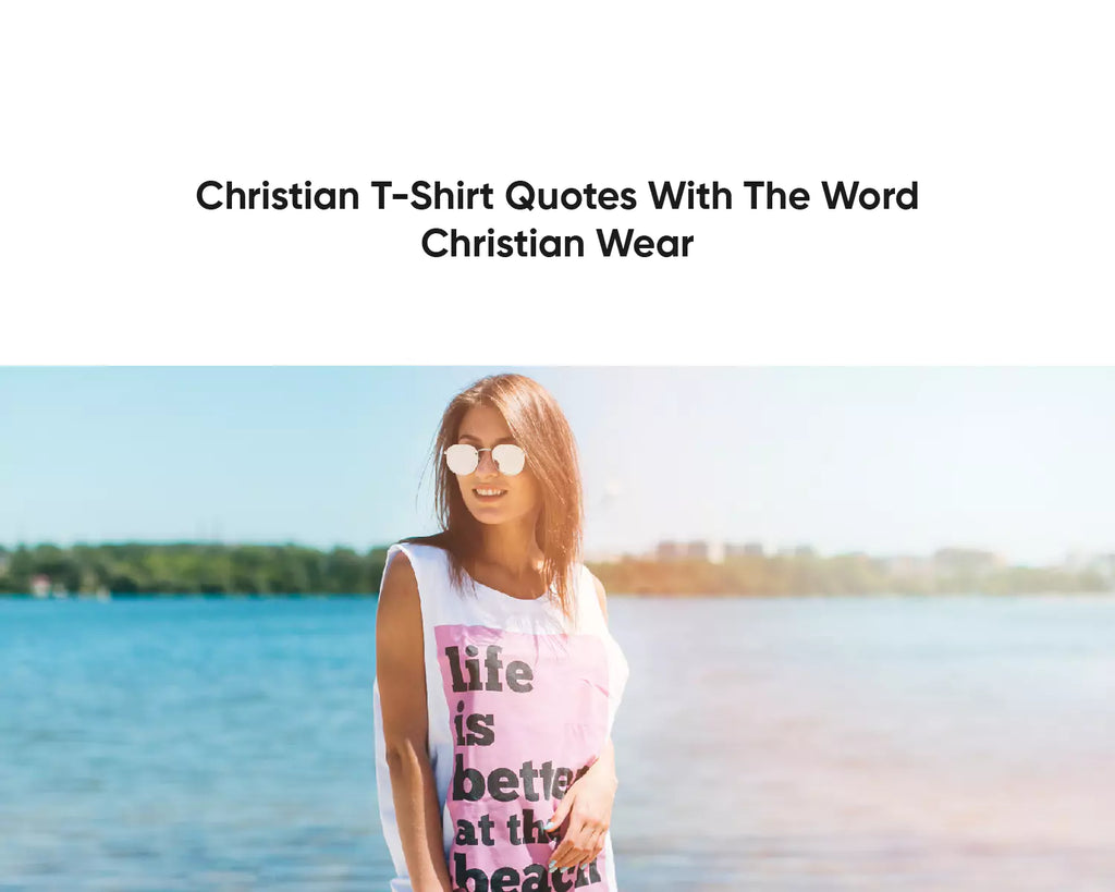 Christian T-Shirt Quotes With The Word Christian Wear