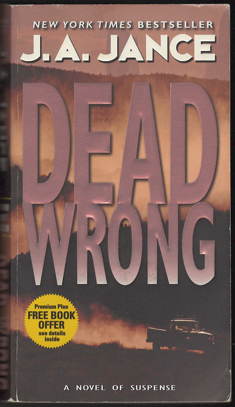 Dead Wrong by J. A. Jance