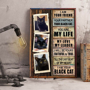 Personalized Gift For Cat Lover I Am Your Friend Your Partner Poster