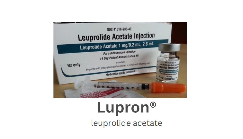 Lupron (Leuprolide Acetate)