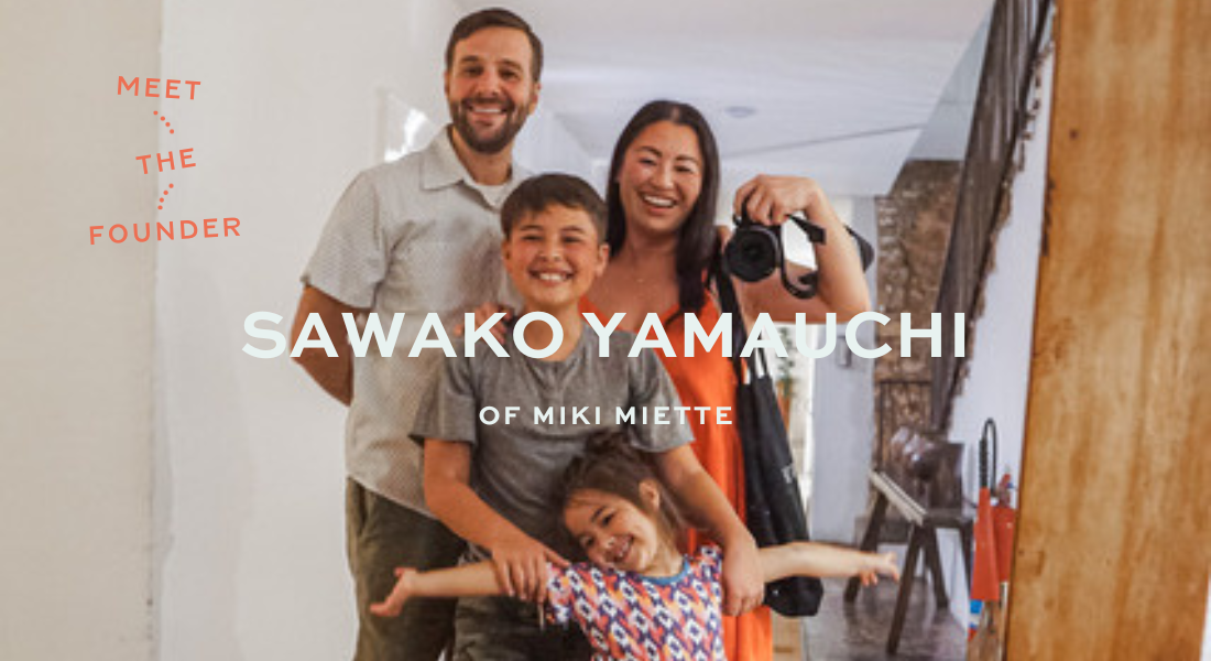 Meet the Founder: Sawako Yamauchi of Miki Miette
