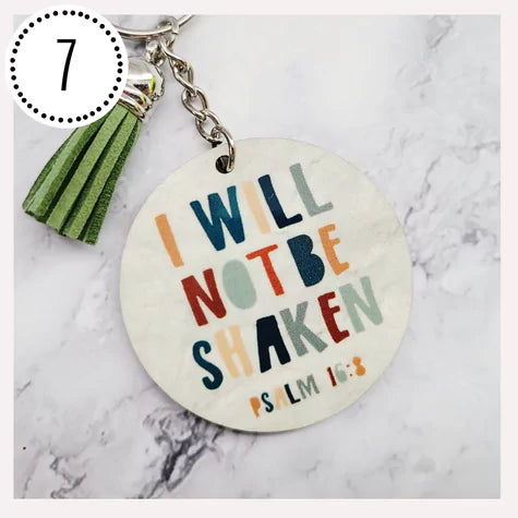 I will not be shaken - Psalm 16:8 Christian keychain gift for Christian friends