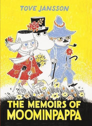 Tove Jansson: The Memoirs of Moominpappa