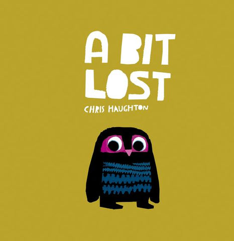 A Bit Lost by Chris Haughton