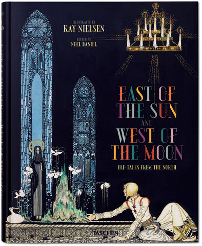 East of the Sun, West of the Moon illustrated by Kay Nielsen