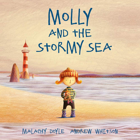 Molly and the Stormy Sea by Malachy Doyle, illustrated by Andrew Whitson