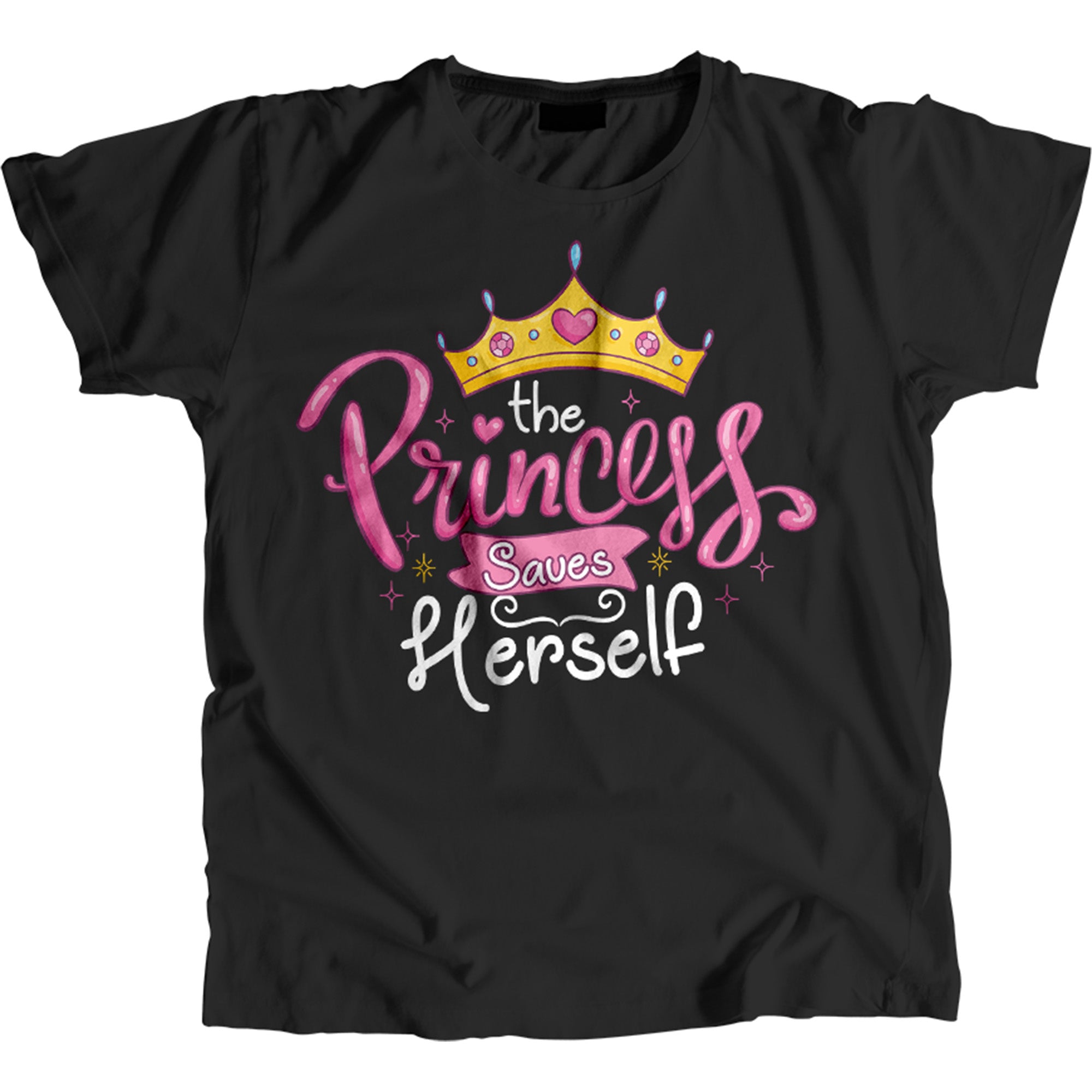 Princess Saves Herself T-Shirt 100% Cotton Premium Tee NEW