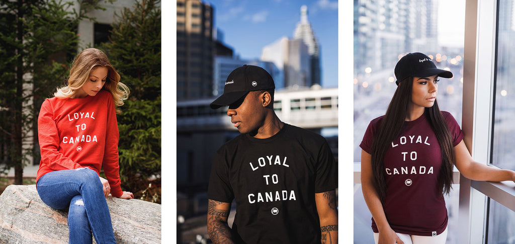 LOYAL TO CANADA Collection