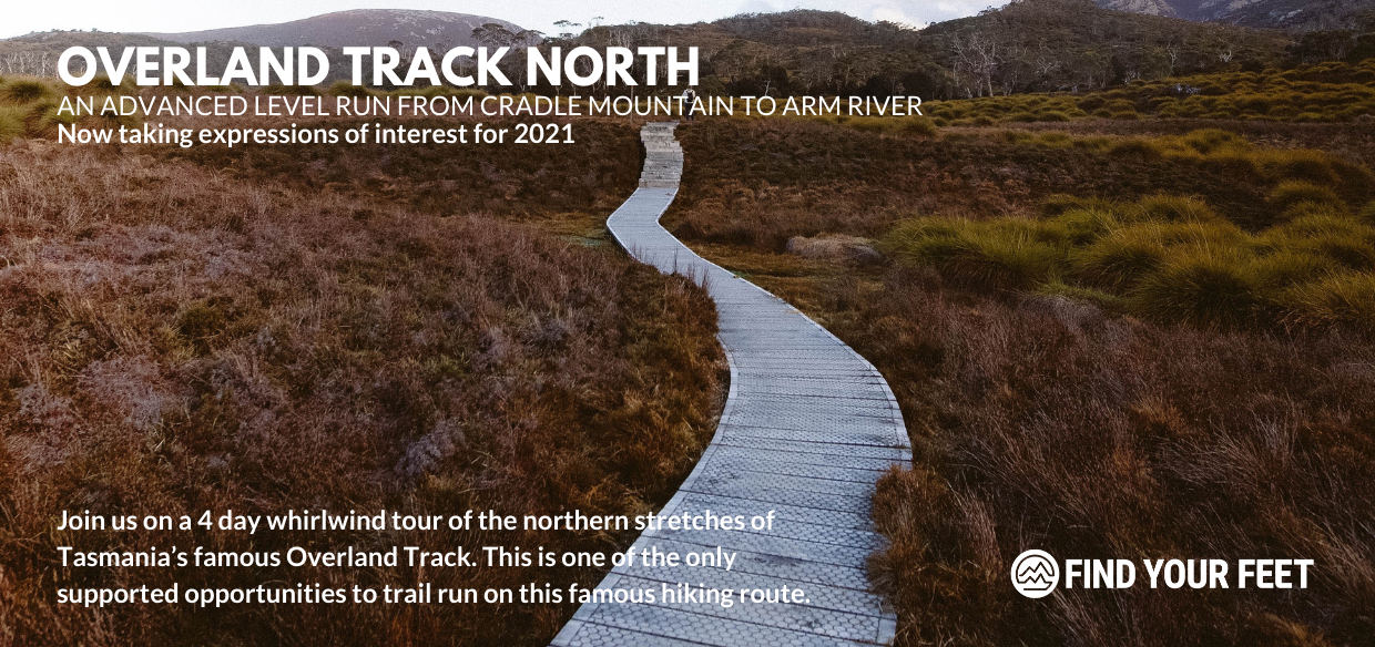 Find Your Feet Tour Overland Track North Deposit 28 31 Jan 2021