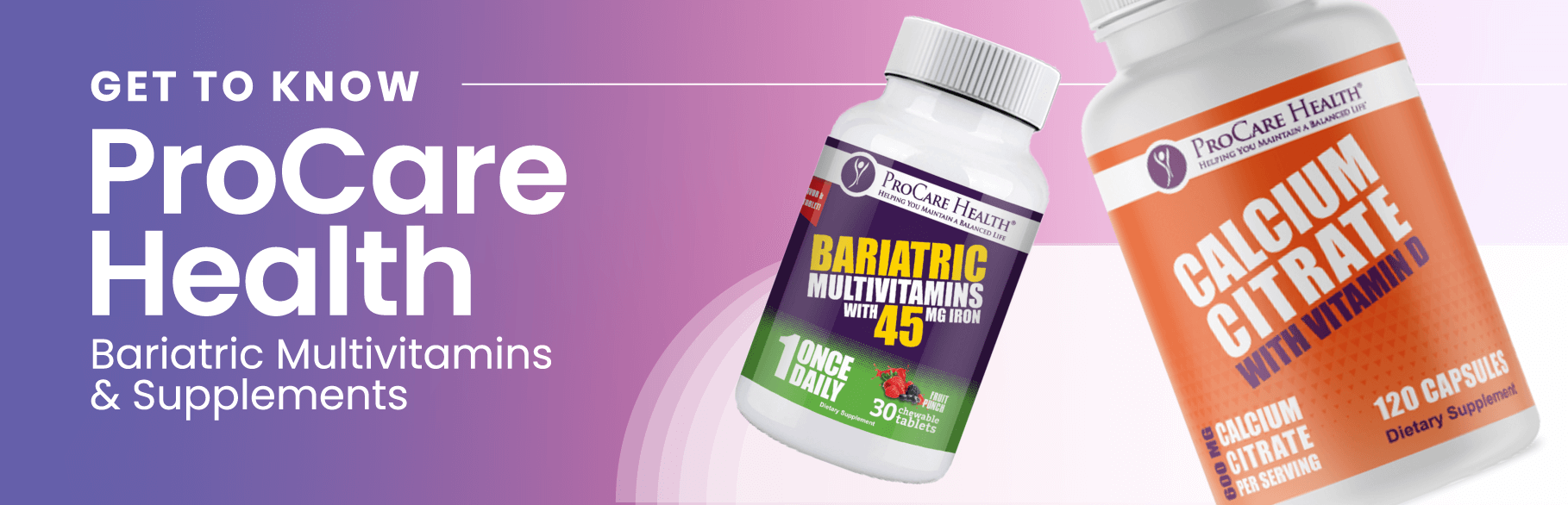 Procare Health bariatric multivitamins and supplements