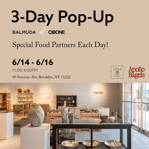 3 Day Pop-up - BALMUDA at CIBONE Brooklyn