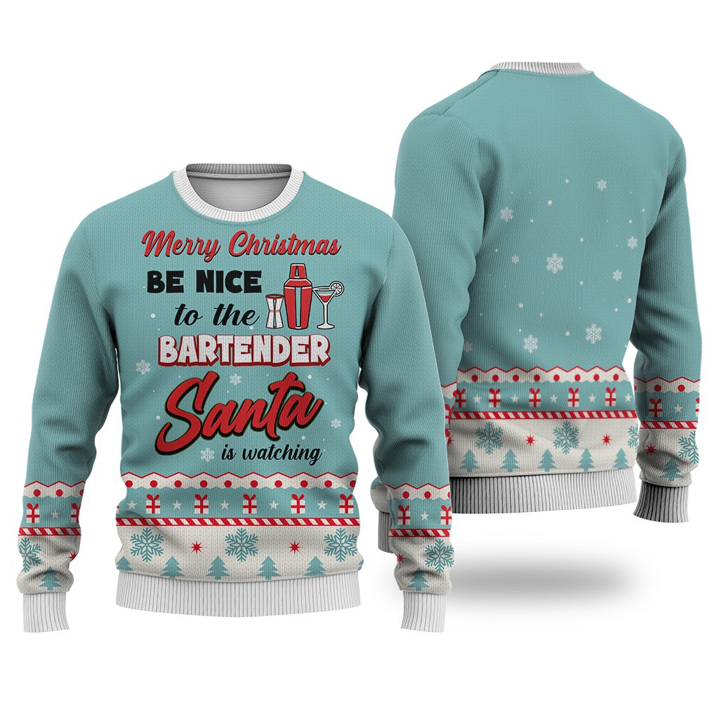 Bartender Christmas Ugly Sweater Merry Christmas Be Nice To The Bartender Santa Is Watching Blue Sweater 6773