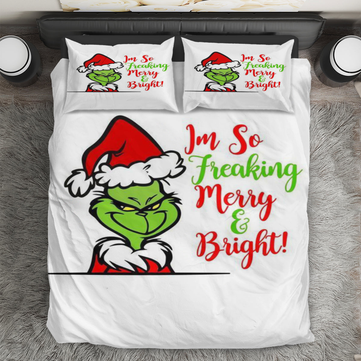 The Grinch Christmas I'm So Freaking 3PCS Bedding Set Duvet Cover And Pillow Cases Gift For Fan