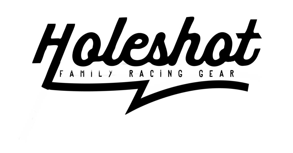 Holeshot Family Racing Gear
