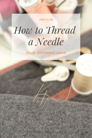 How to Thread a Needle