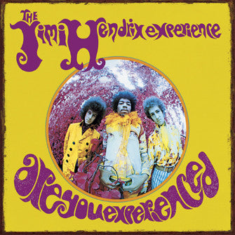 The Jimi Hendrix Experience Are You Experienced Metal Sign -- Authenti -  That Bohemian Girl