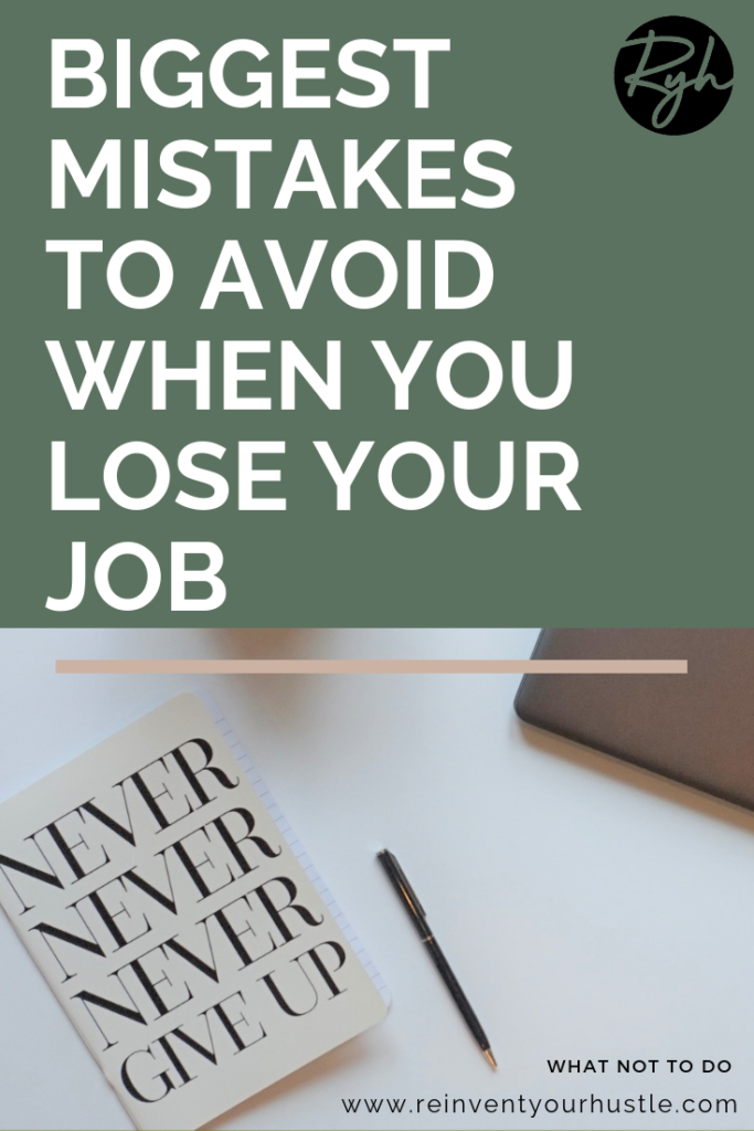 biggest mistakes to avoid when you lose your job