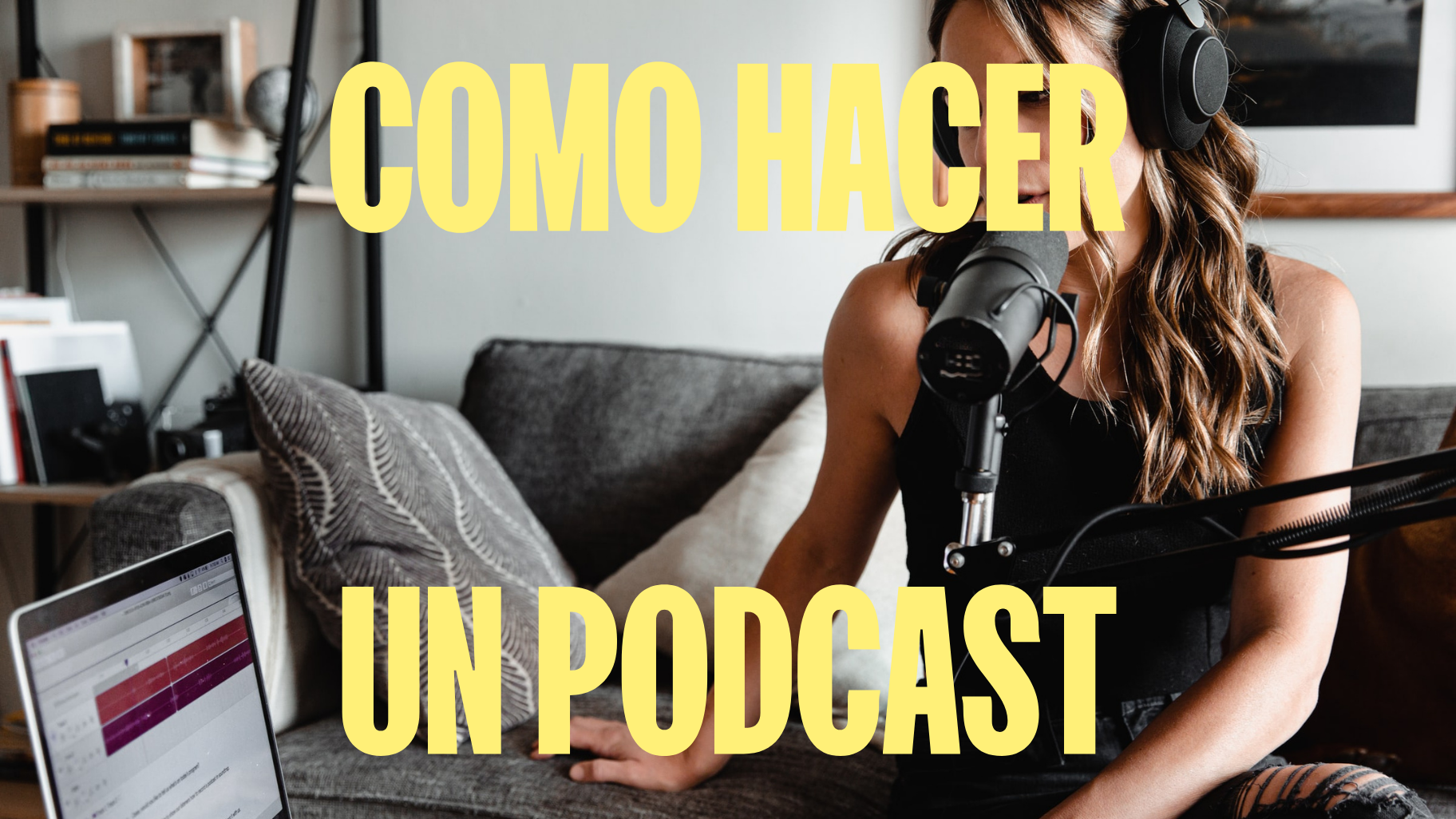 como hacer un podcast