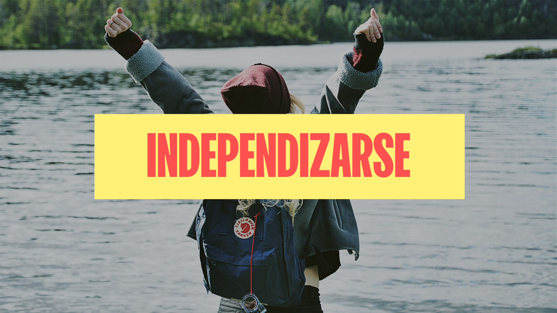 independizarse